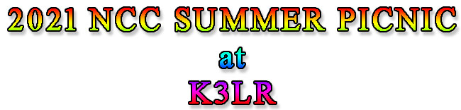 2021 NCC SUMMER PICNIC at K3LR